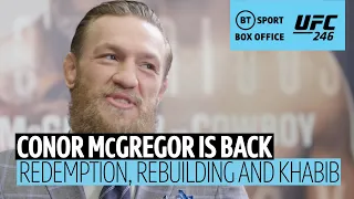 "I need MMA, it's a deep-rooted passion!" In-depth with Conor McGregor ahead of UFC 246