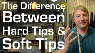 What's the Difference Between Hard Tips and Soft Tips on Pool Cues?