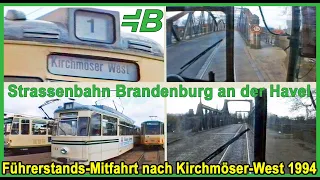Straßenbahn Brandenburg an der Havel  - mit dem Gotha Zug nach Kirchmöser-West zu Ostern 1994