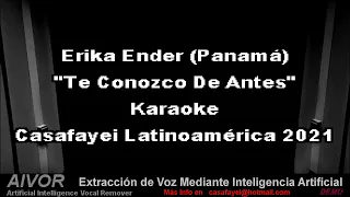 Erika Ender   Te Conozco De Antes Karaoke DigDM