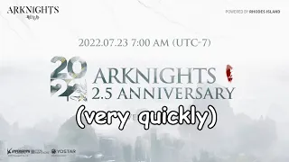 Global 2.5 Anniversary Stream in 25 Seconds | Arknights