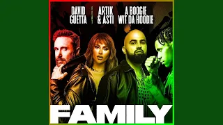 DAVID GUETTA, ARTIK, ASTI, A BOOGIE WIT DA HOODIE - FAMILY (ПРЕМЬЕРА ТРЕКА 2021)