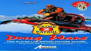 Crime Patrol 2: Drug Wars Arcade 1993 [HD]