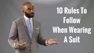 10 Rules To Follow When Wearing A Suit