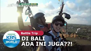 Di Bali Ada Ini Juga?! [Battle Trip Ep. 54][SUB INDO]