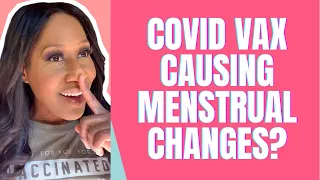 Does the COVID Vaccine Affect Menstrual the Periods? A Doctor Discusses