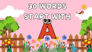 Words Start with letter 'A' | Words for Kids | Kids Learning | Kids Nursery | English Words