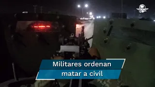 “Está vivo… mátalo”; militares ordenan asesinar a civil