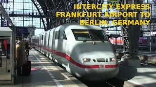 Frankfurt Airport (FRA) to Berlin, Germany, via Frankfurt Hauptbahnhof, Fulda, Kassel Wilhelmshöhe