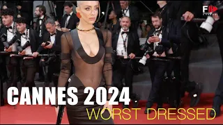 The Worst Dressed FESTIVAL DE CANNES 2024 - Fashion Channel