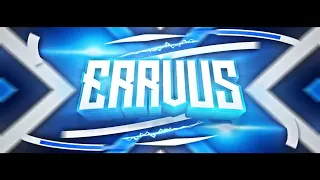 Errvus | Paid Intro | made a month ago | no alpha because im lazy