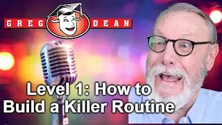 🎤Level 1: Build a Comedy Routine Free Webinar - Beginner Classes Greg Dean Comedians Stand Up