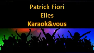 Karaoké Patrick Fiori - Elles