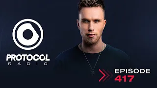 Protocol Radio 417 by Nicky Romero  (#PRR417)