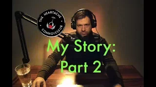 My Story: Part 2