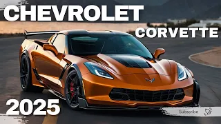 Exploring the  Chevrolet Corvette 2025 ZR1 and Beyond