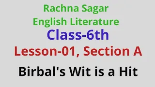 Birbal Wit is a Hit Full Story in Hindi| Class-6th| Unit-01,Sec A|Rachna Sagar English Literature