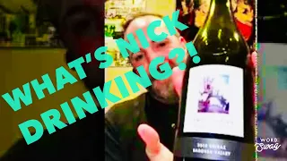 E1: What’s Nick Drinking?!- Two Hands “Gnarly Dudes” Shiraz