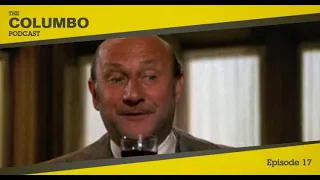 The Columbo Podcast Episode 17 – Any Old Port in a Storm