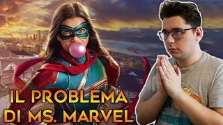 Il grande PROBLEMA di MS. MARVEL