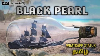 BLACK PEARL WHATSAPP STATUS TAMIL ⛵🔥||JACK SPARROW||