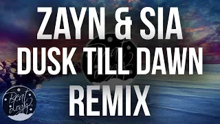 Dusk Till Dawn - Zayn Ft. Sia (Evans Trap Remix)