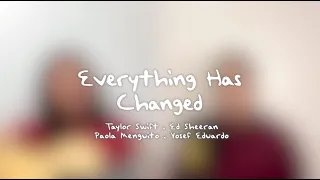 Everything Has Changed - Taylor Swift and Ed Sheeran Cover by Yosef Eduardo and Paola Menguito