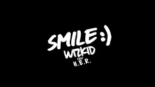 WizKid - Smile (Official) ft. H.E.R.
