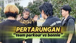 PERTARUNGAN BONNIE VS TEAM PARKOUR | Akbar Hasri “Harus Siap Menghantam”