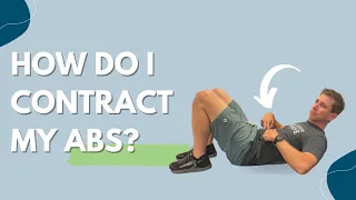 How Do I Contract My Abs?
