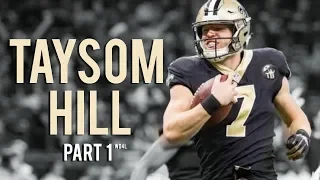 Taysom Hill Career Highlights -  Part 1: "Swiss Army Knife Quarterback" ᵂᴰ⁴ᴸ