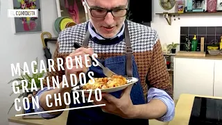 Macarrones gratinados con tomate y chorizo en directo ⎜EL COMIDISTA
