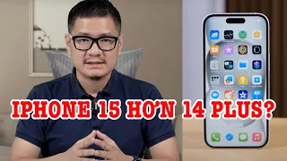 Tư vấn điện thoại: iPhone 15 đáng mua hơn iPhone 14 Plus không?