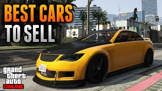 GTA 5 Online - Top 5 Best Cars To Sell on GTA 5 Online! - Fast Money on GTA 5 Online