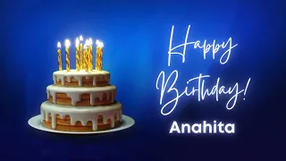 Anahita Happy Birthday