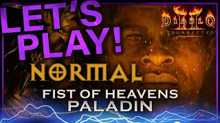 Let's Play Diablo 2 - Fist of Heavens Paladin | Part Normal