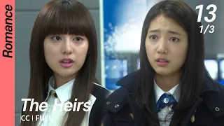 [CC/FULL] The Heirs EP13 (1/3) | 상속자들