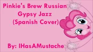 Pinkie's Brew: Russian Gypsy Jazz Spanish Cover