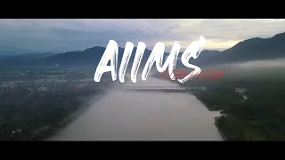 AIIMS RISHIKESH | 4K CINEMATIC VIDEO | DRONE SHOTS