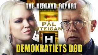 Demokratiets død i Vesten - Pål Steigan, Herland Report TV