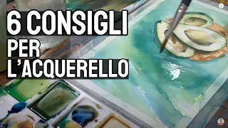 6 consigli di cui non puoi fare a meno per l'acquerello