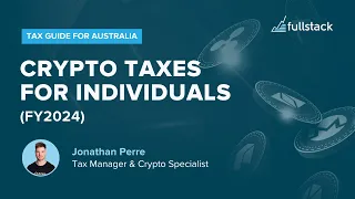 UPDATED Crypto Tax Guide for Individuals in Australia (FY2024)