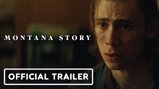 Montana Story - Official Trailer (2022) Haley Lu Richardson, Owen Teague