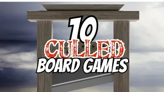 Board Games I Got Rid Of (And Why) - Episode 10