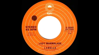 1975 HITS ARCHIVE: Lady Marmalade - Labelle (a #1 record--stereo 45 single version)