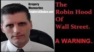 A WARNING... From Gregory Mannarino