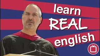 Learn Real English | Steve Jobs' Famous Speech