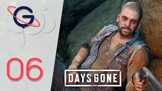 DAYS GONE FR #6 : Il a pété les plombs !