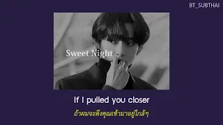 [THAISUB] V (BTS) - SWEET NIGHT (Itaewon Class OST.) | #BT_SUBTHAI