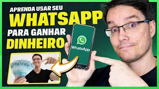 COMO GANHAR DINHEIRO USANDO O SEU WHATSAPP (Whatsapp Business)